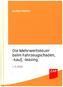 Die Mehrwertsteuer beim Fahrzeugschaden, -kauf, -leasing