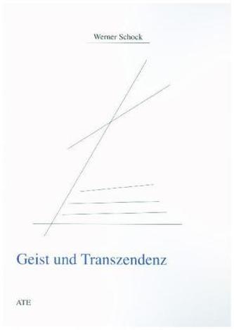 Geist und Transzendenz