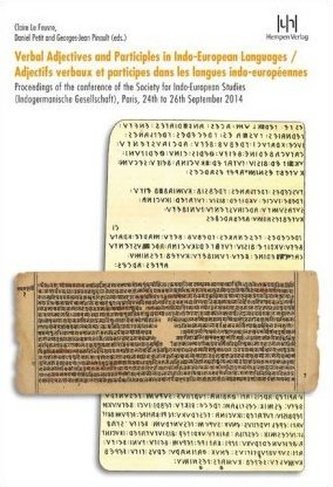 Verbal Adjectives and Participles in Indo-European Languages / Adjectifs verbaux et participes dans les langues indo-européennes