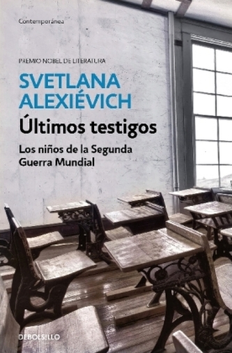 Últimos testigos: Los niños de la segunda guerra mundial/ Secondhand Time: The Last of the Soviets