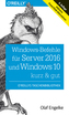 Windows-Befehle für Server 2016 und Windows 10 - kurz & gut