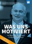 Was uns motiviert