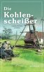 Die Kohlenscheißer