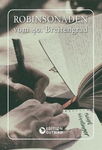 Robinsonaden vom 40. Breitengrad