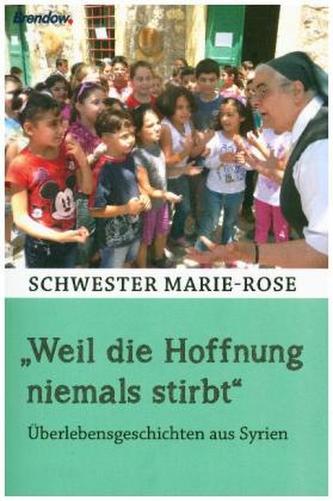 Weil die Hoffnung niemals stirbt