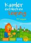 Kinder entdecken Leipzig mit Leopold