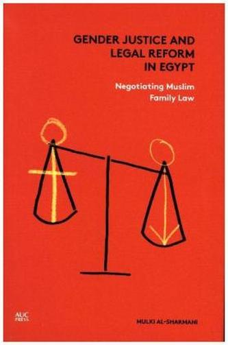 Gender Justice and Legal Reform in Egypt