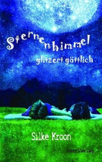 Sternenhimmel glitzert göttlich