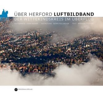 Über Herford. Luftbildband