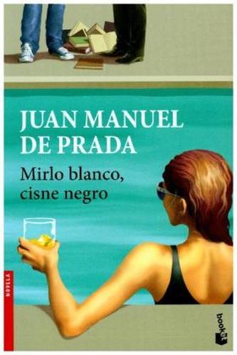 Mirlo blanco, cisne negro