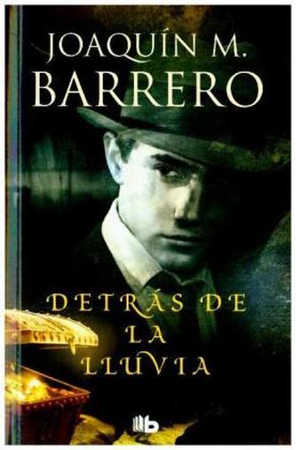 Detrás de la lluvia