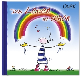 Oups - Das Leben ist schön