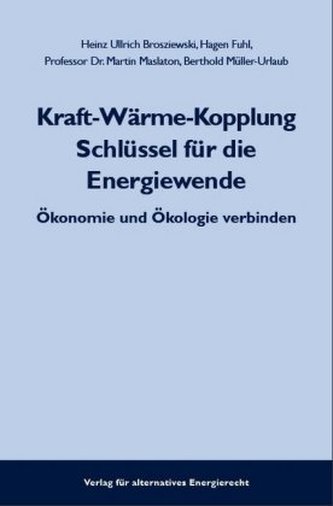 Kraft-Wärme-Kopplung Schlüssel für die Energiewende