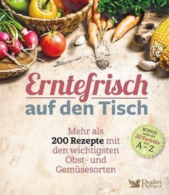 Erntefrisch auf den Tisch