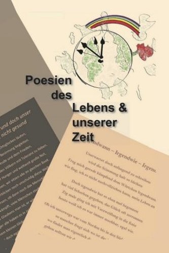 Poesien des Lebens und unserer Zeit