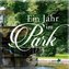 Ein Jahr im Park