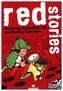 red stories