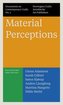 Material Perceptions