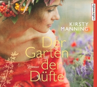 Der Garten der Düfte, 6 Audio-CDs