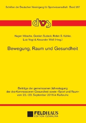 Bewegung, Raum und Gesundheit