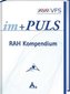 im+Puls, RAH Kompendium