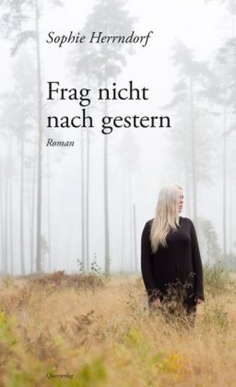 Frag nicht nach gestern