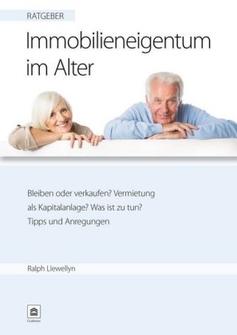 Ratgeber: Immobilieneigentum im Alter