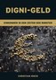 Digni-Geld - Geld in den Zeiten der Roboter