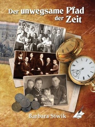 Der unwegsame Pfad der Zeit