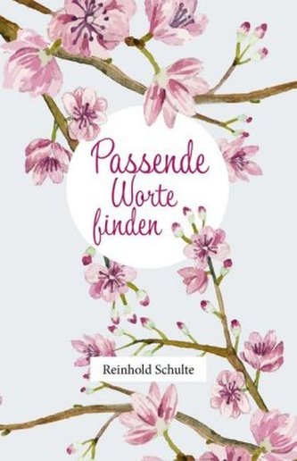 Passende Worte finden