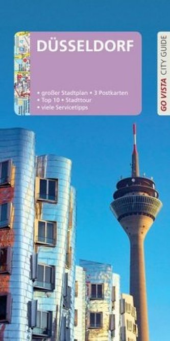 Go Vista City Guide Reiseführer Düsseldorf, m. 1 Karte