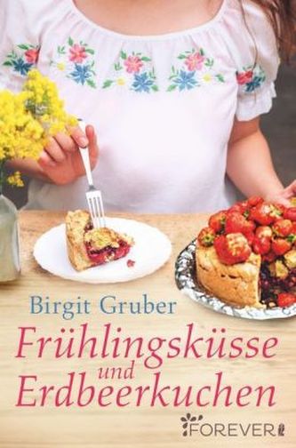 Frühlingsküsse und Erdbeerkuchen Frühlingsküsse und Erdbeerkuchen