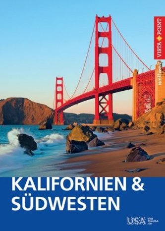 Vista Point weltweit Reiseführer Kalifornien & Südwesten USA