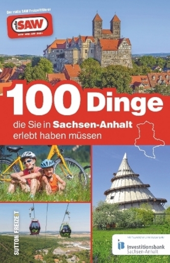 100 Dinge, die Sie in Sachsen-Anhalt erlebt haben müssen