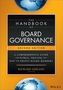 The Handbook of Board Governance