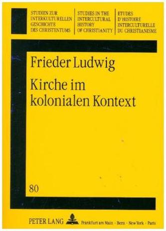 Kirche im kolonialen Kontext