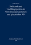 Sachkunde und Unabhängigkeit in der Verwaltung der deutschen und griechischen AG