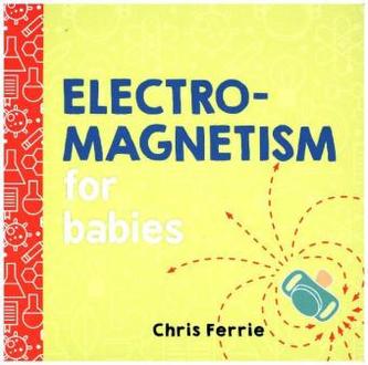 Electromagnetism for Babies