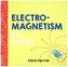 Electromagnetism for Babies