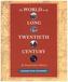 The World in the Long Twentieth Century