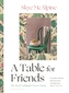 A Table for Friends