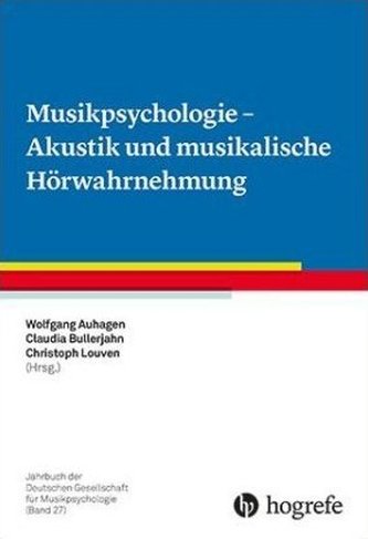 Musikpsychologie - Akustik und musikalische Hörwahrnehmung
