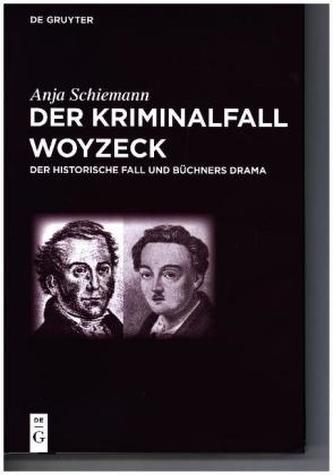 Der Kriminalfall Woyzeck