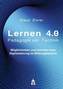 Lernen 4.0. Pädagogik vor Technik