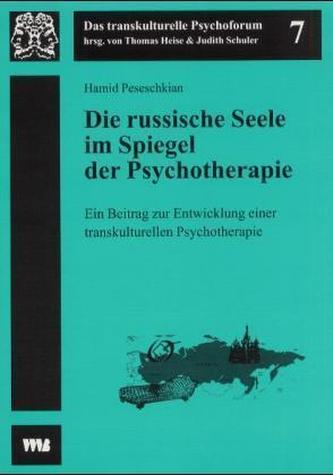 Die russische Seele im Spiegel der Psychotherapie