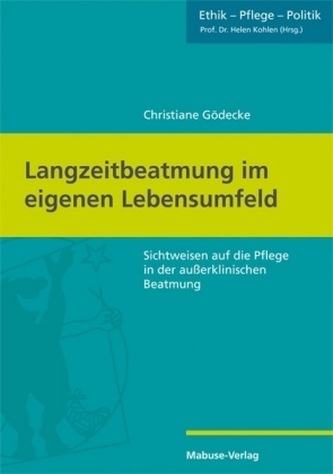 Langzeitbeatmung im eigenen Lebensumfeld