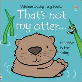 That's Not My Otter ...