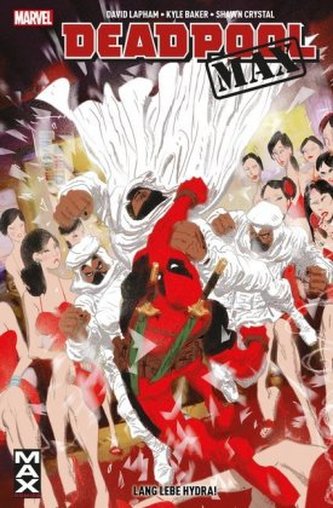 Deadpool MAX - Lang lebe Hydra!