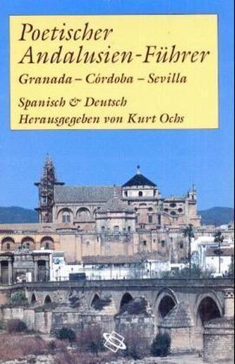 Poetischer Andalusien-Führer