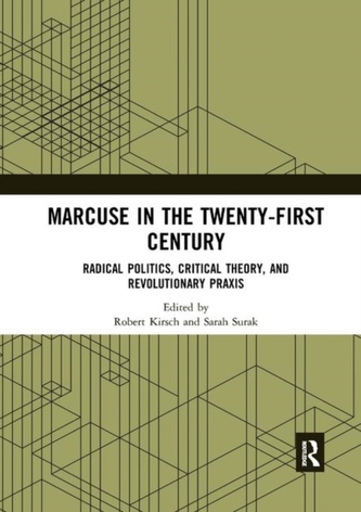 Marcuse in the Twenty-First Century